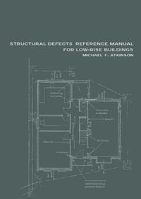 Cover image for Structural Defects Reference Manual for Low-Rise Buildings