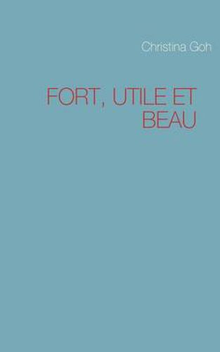 Cover image for Fort, Utile Et Beau