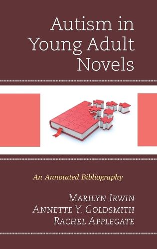 Autism in Young Adult Novels: An Annotated Bibliography