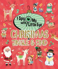 Cover image for Christmas Jingle & Find (I Spy with My Little Eye)