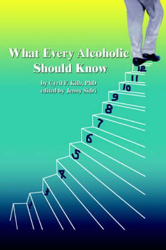 Cover image for What Every Alcoholic Should Know