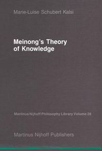 Cover image for Meinong's Theory of Knowledge