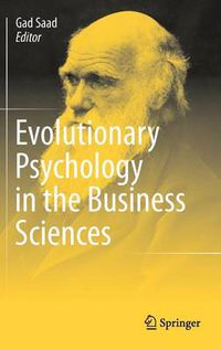 Cover image for Evolutionary Psychology in the Business Sciences