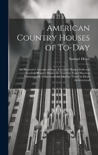 American Country Houses of To-Day