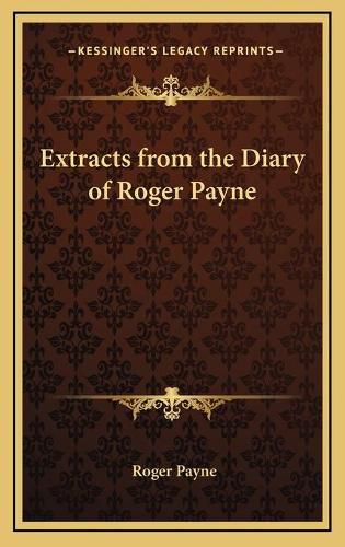 Cover image for Extracts from the Diary of Roger Payne