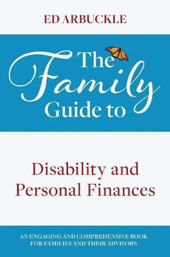 Cover image for The Family Guide to Disability and Personal Finances