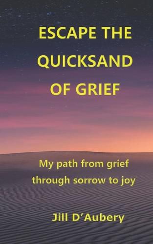 Cover image for Escape the Quicksand of Grief