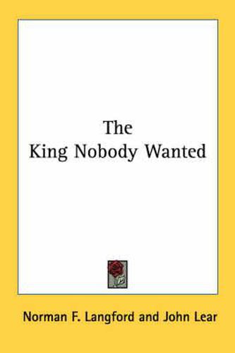 Cover image for The King Nobody Wanted