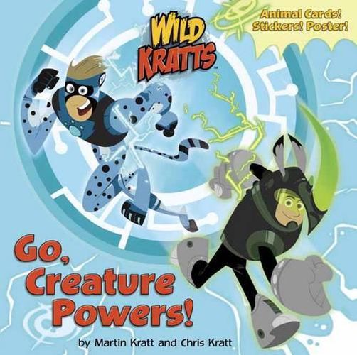 Cover image for Go, Creature Powers! (Wild Kratts)