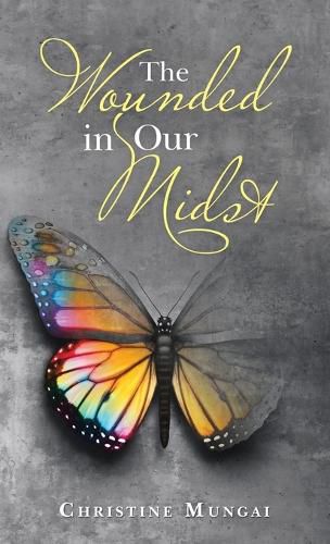 Cover image for The Wounded in Our Midst