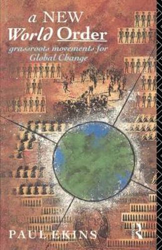 Cover image for A New World Order: Grassroots Movements for Global Change