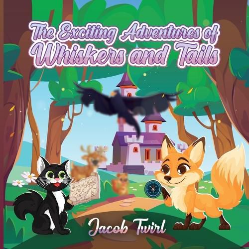 Cover image for Exciting Adventures of Whiskers and Tails