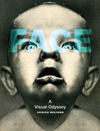 Cover image for Face: A Visual Odyssey