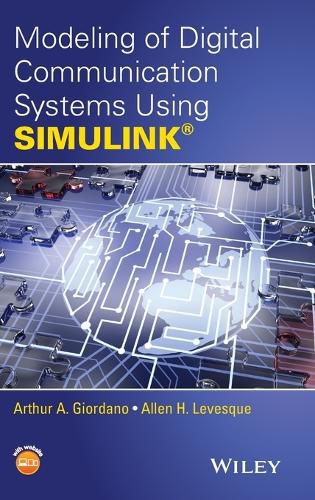 Cover image for Modeling of Digital Communication Systems Using SIMULINK