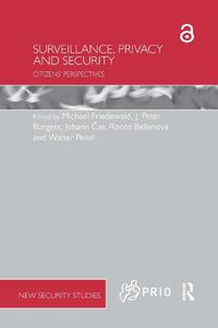 Cover image for Surveillance, Privacy and Security: Citizens' Perspectives