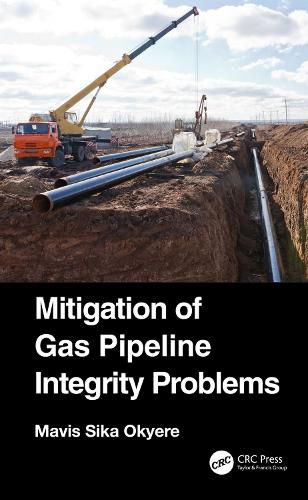 Cover image for Mitigation of Gas Pipeline Integrity Problems