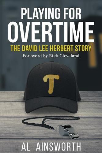 Playing for Overtime: The David Lee Herbert Story