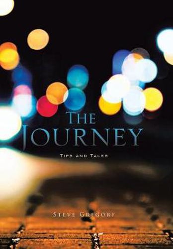 The Journey: Tips and Tales