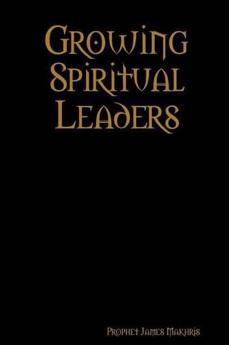 Cover image for Growing Spiritual Leaders