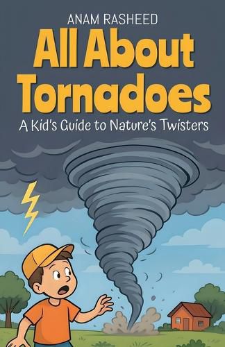 Cover image for All About Tornadoes