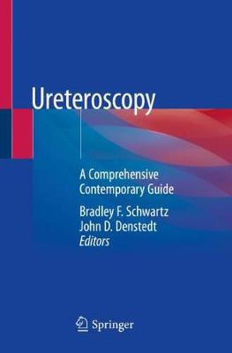 Cover image for Ureteroscopy: A Comprehensive Contemporary Guide