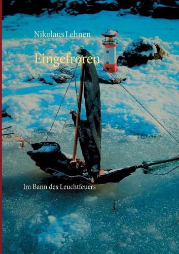 Cover image for Eingefroren: Im Bann des Leuchtfeuers