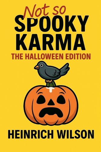 Cover image for Not So Spooky Karma - Halloween Edition