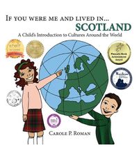 Cover image for If You Were Me and Lived in...Scotland: A Child's Introduction to Cultures Around the World