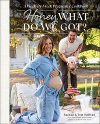 Cover image for Honey, What Do We Got?