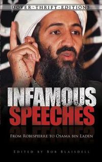 Cover image for Infamous Speeches: From Robespierre to Osama bin Laden