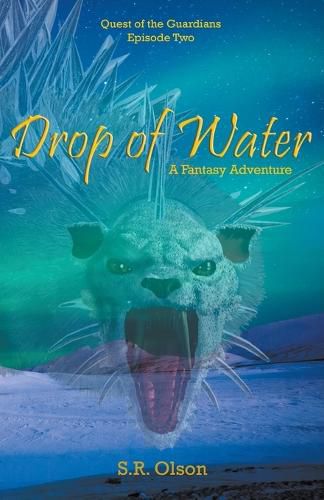 Cover image for Drop of Water: A Fantasy Adventure