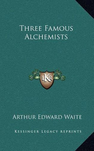 Three Famous Alchemists