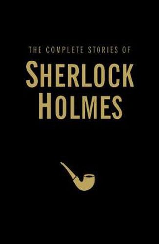 Cover image for The Complete Stories of Sherlock Holmes