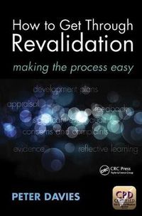 Cover image for How to Get Through Revalidation: Making the Process Easy
