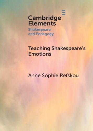 Cover image for Teaching Shakespeare's Emotions
