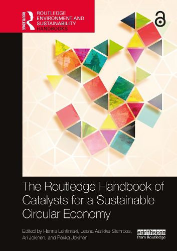 Cover image for The Routledge Handbook of Catalysts for a Sustainable Circular Economy