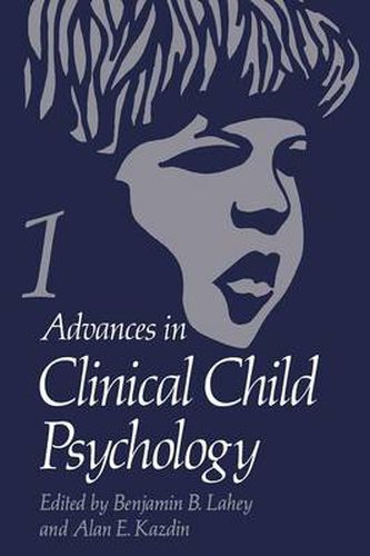 Cover image for Advances in Clinical Child Psychology: Volume 1