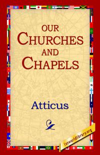 Cover image for Our Churches and Chapels