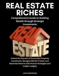 Cover image for Real Estate Riches