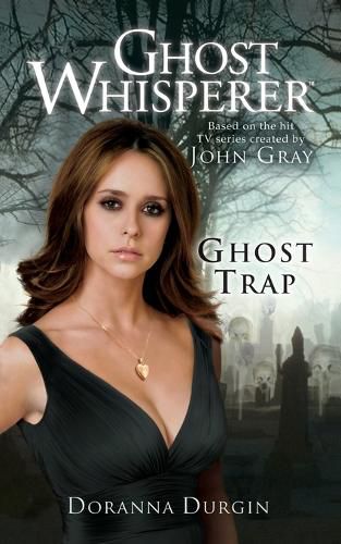 Cover image for Ghost Whisperer: Ghost Trap