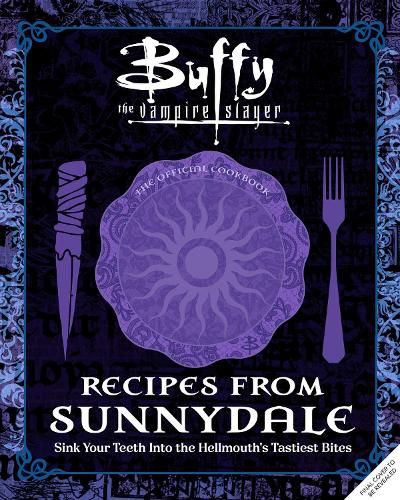 Cover image for Buffy the Vampire Slayer: Recipes from Sunnydale