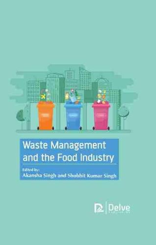 Cover image for Waste Management and the Food Industry