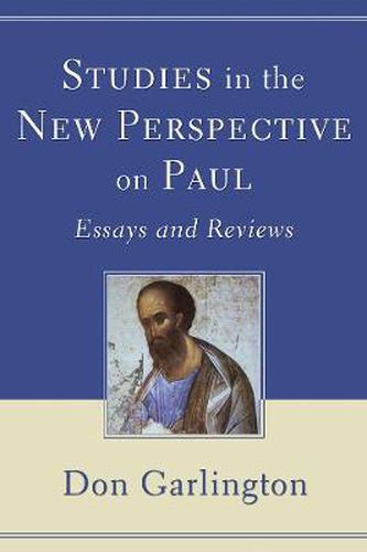 Studies in the New Perspective on Paul: Essays and Reviews