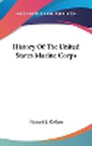 Cover image for History of the United States Marine Corps