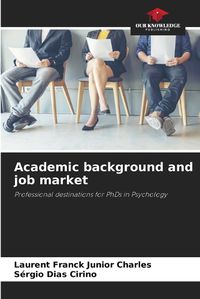 Cover image for Academic background and job market