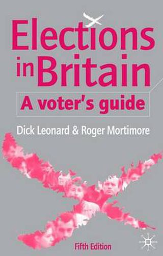 Elections in Britain: A Voter's Guide