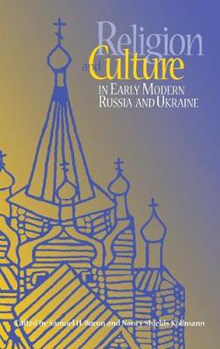 Cover image for Religion and Culture in Early Modern Russia and Ukraine