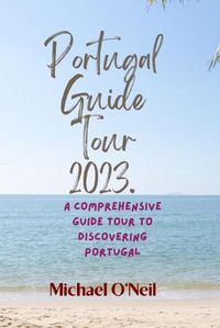 Cover image for Portugal Guide Tour 2023.