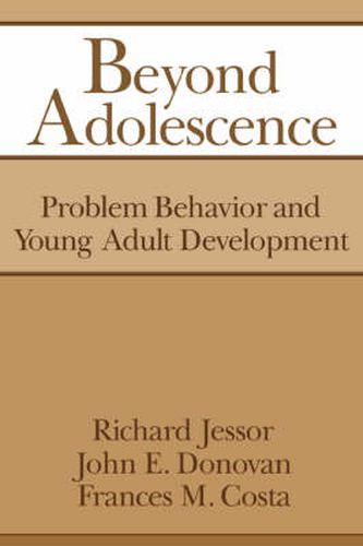 Cover image for Beyond Adolescence: Problem Behaviour and Young Adult Development