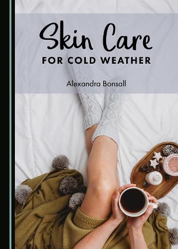 Cover image for Skin Care for Cold Weather